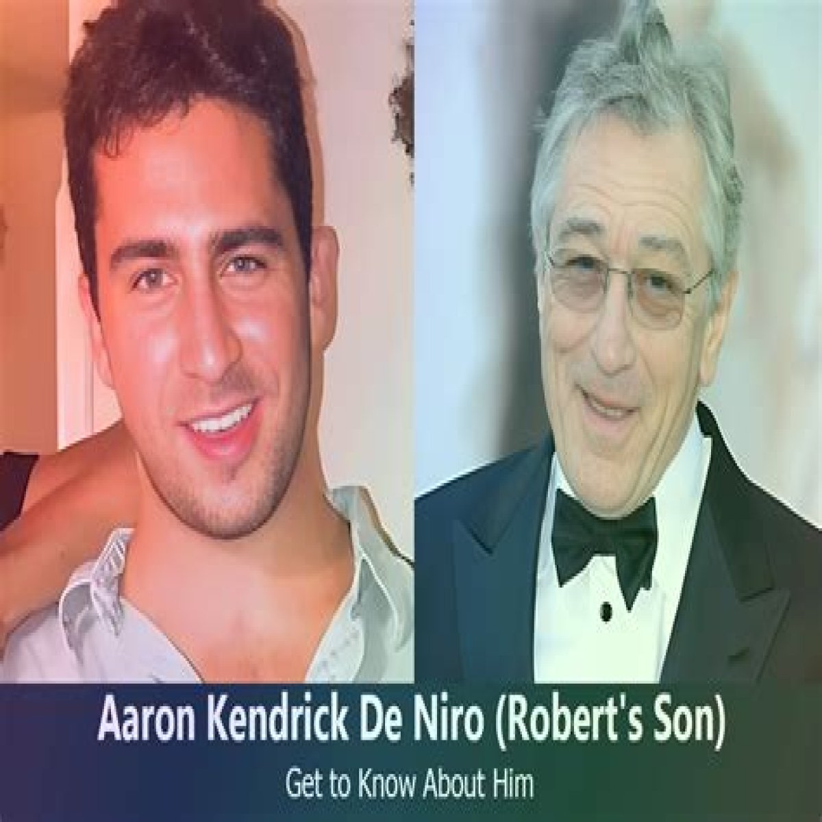 5 Facts About Robert De Niro’s Son Aaron Kendrick De Niro