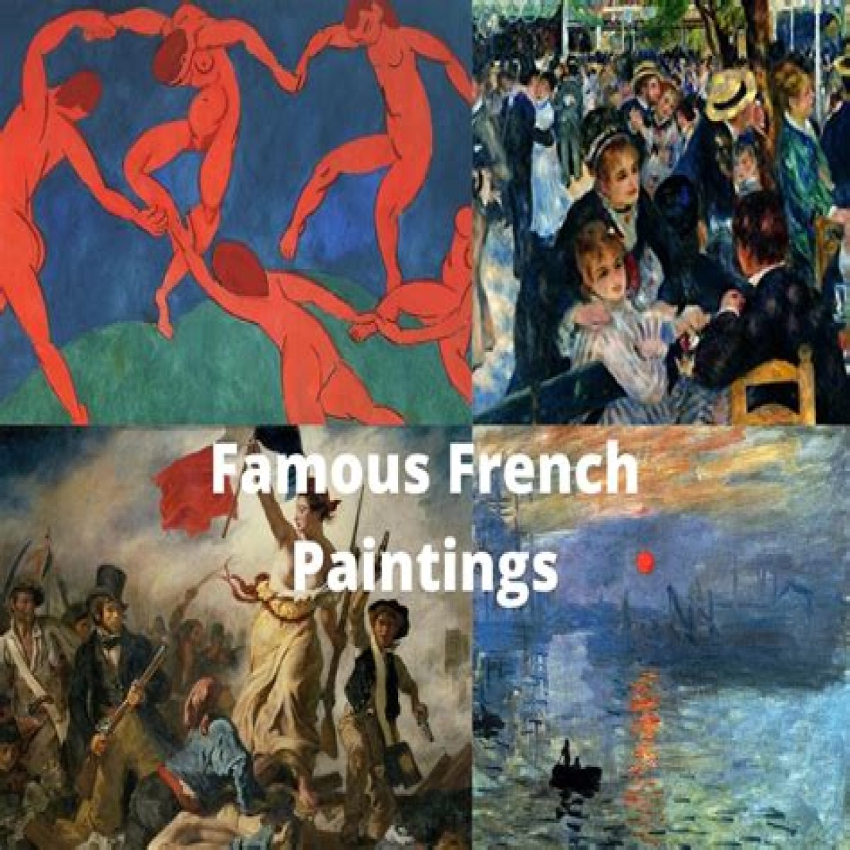 Famous French Painters and Their 15 Most Popular Paintings