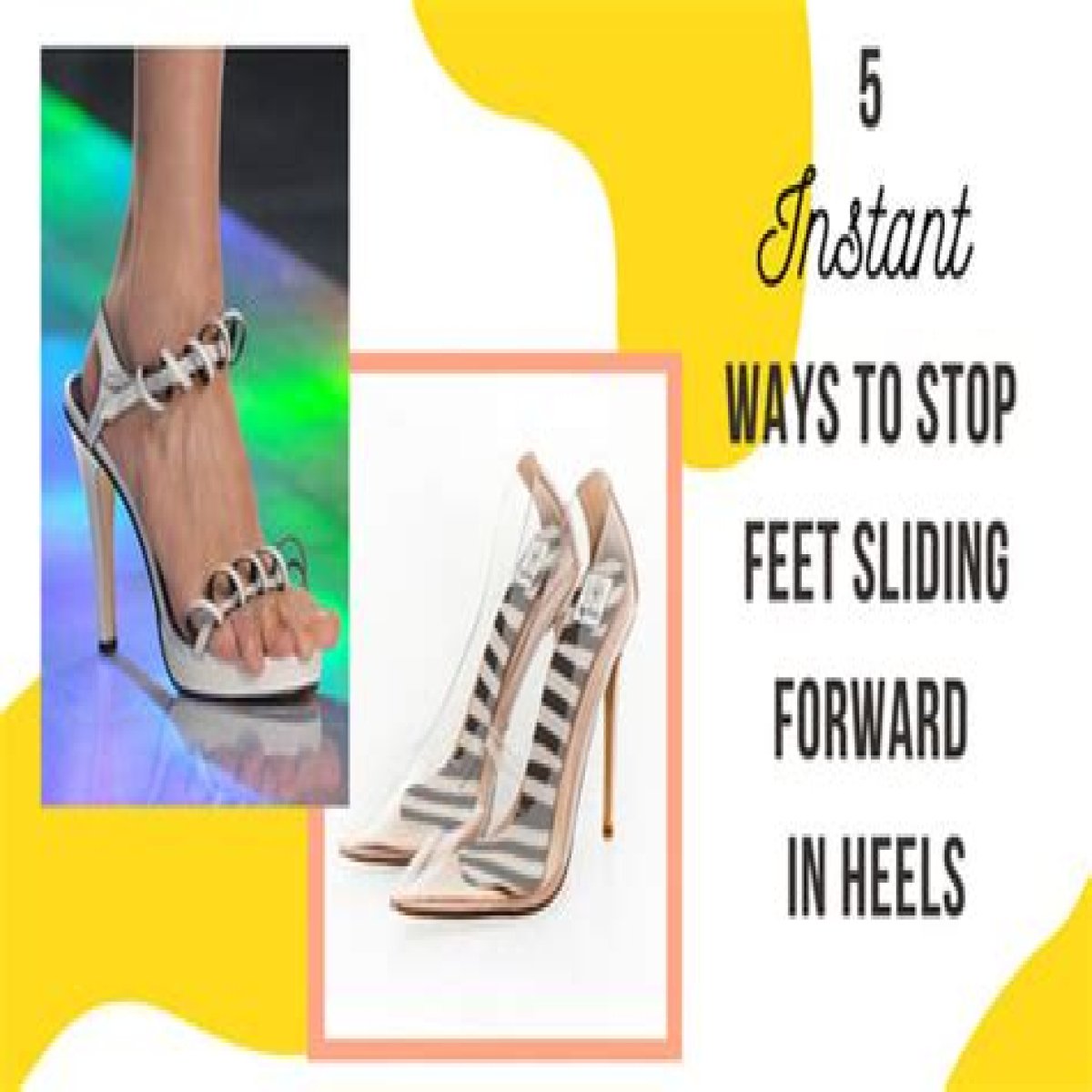 I’m a fashion whizz and have a life hack to stop your feet from sliding forward in heels, it’s a total game changer