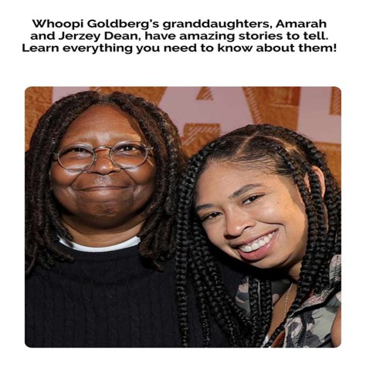 Meet Amarah Dean, Whoopi Goldberg’s Granddaughter