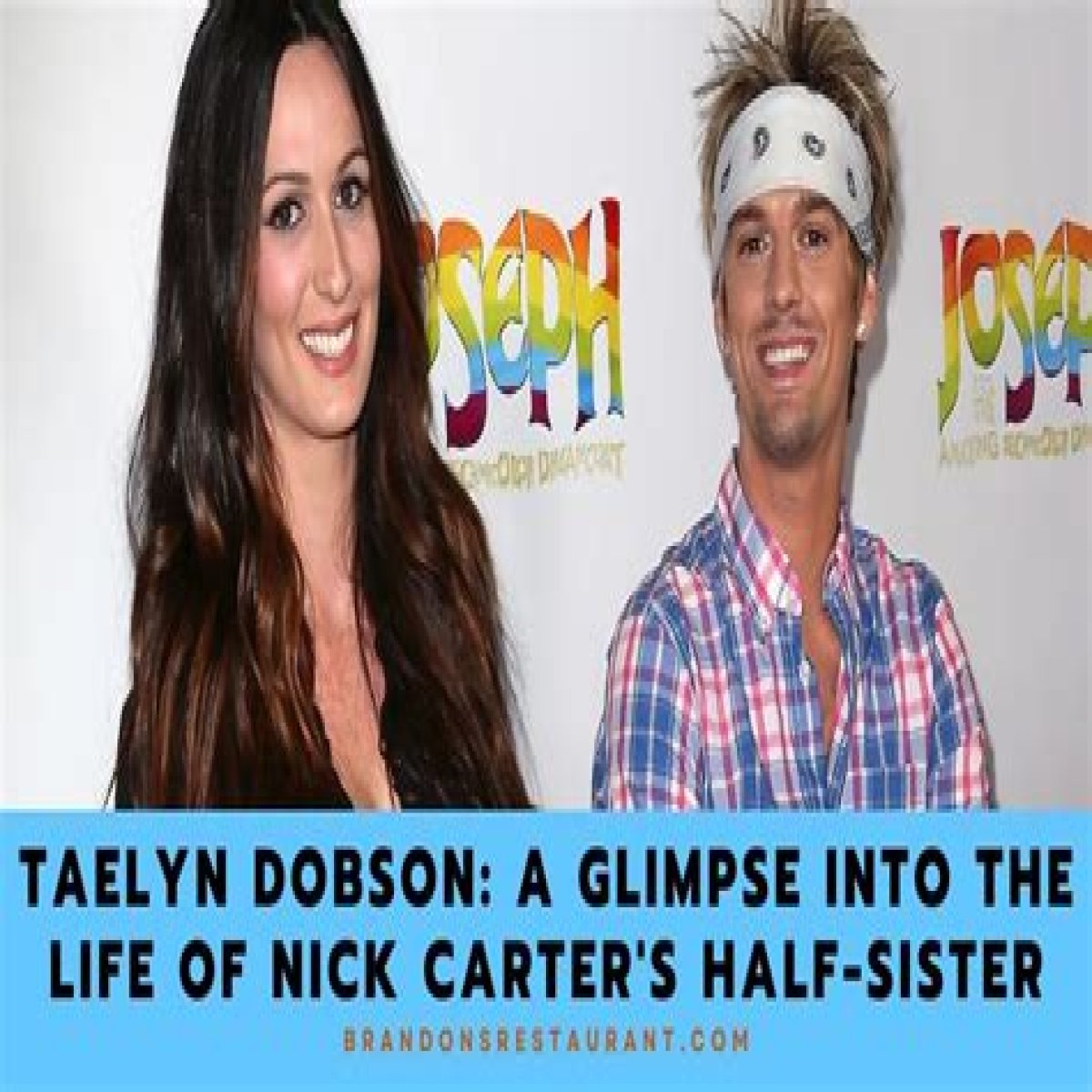 Taelyn Dobson: (Nick Carter’s sister) – Everything to Know