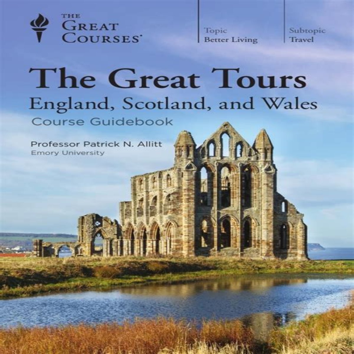 The Great Tours: England, Scotland, and Wales